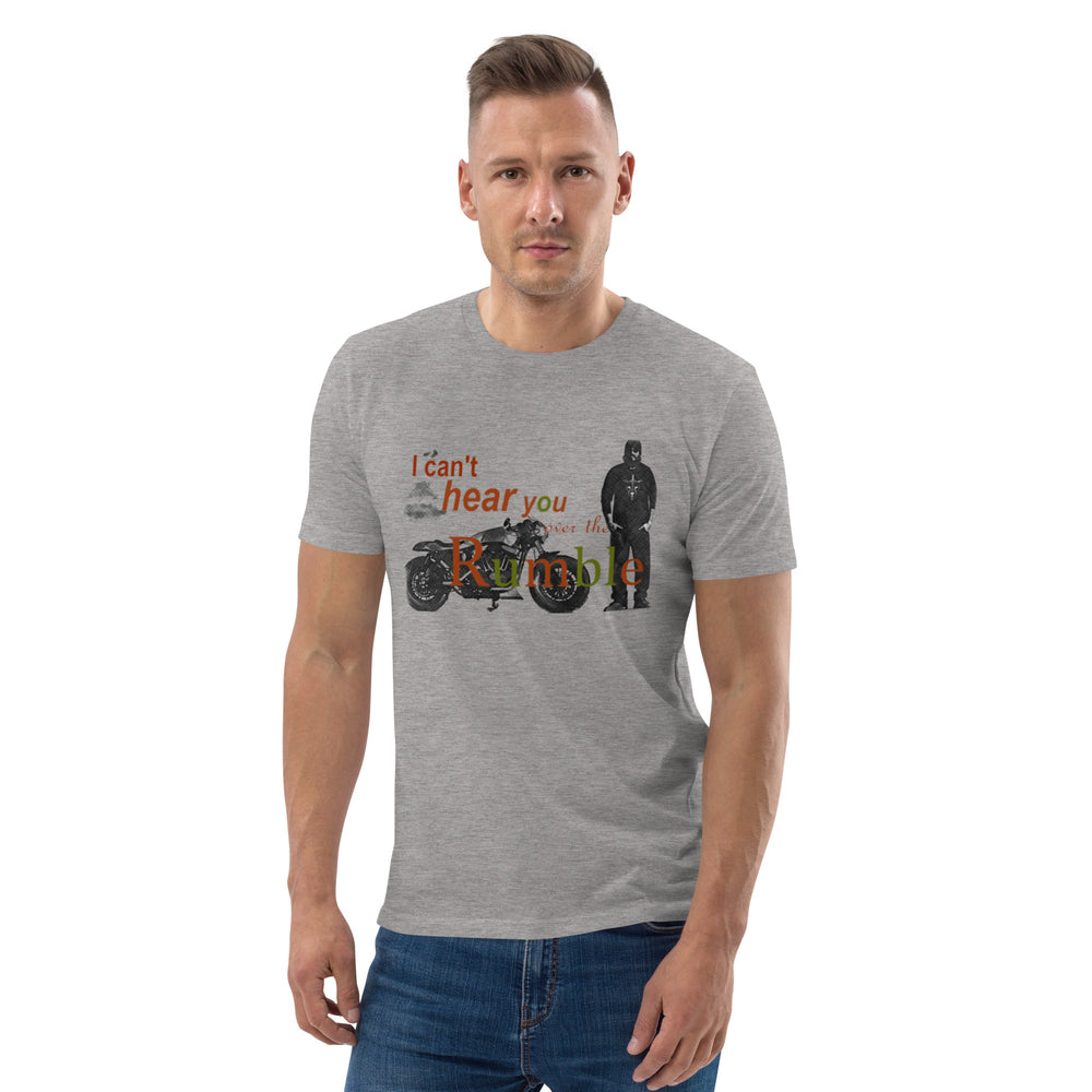 I can't hear you over the Rumble T-shirt unisexe en coton biologique bike